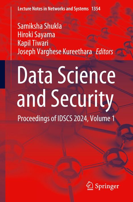„Data Science and Security“, Autoren: Samiksha Shukla, Hiroki Sayama, Kapil Tiwari, Joseph Varghese Kureethara. Springer-Logo.