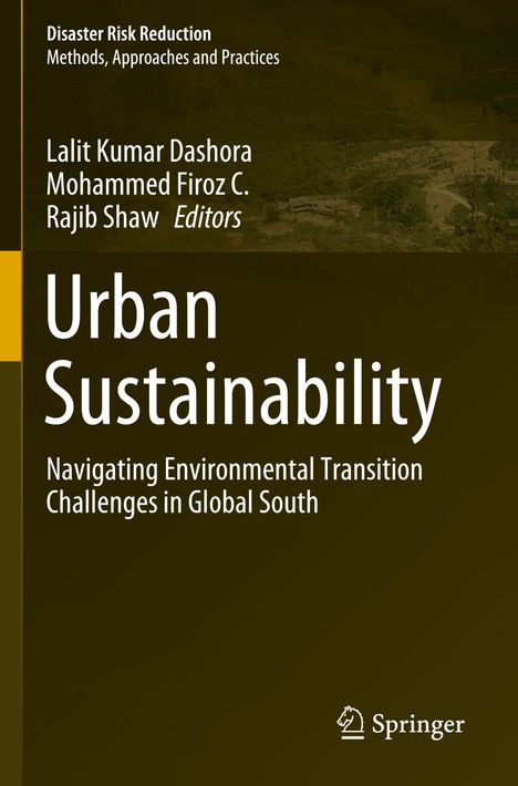 Buchtitel: "Urban Sustainability". Herausgeber: Lalit Kumar Dashora, Mohammed Firoz C., Rajib Shaw. Verlag: Springer.