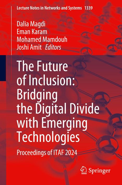 Titel: „The Future of Inclusion: Bridging the Digital Divide with Emerging Technologies“. Rotes, abstraktes Hintergrunddesign.