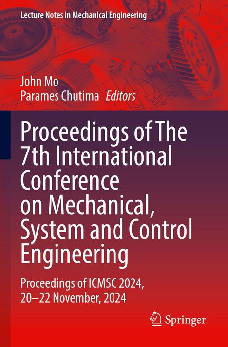 "Proceedings of The 7th International Conference on Mechanical, System and Control Engineering. Zahnräder-Hintergrund."