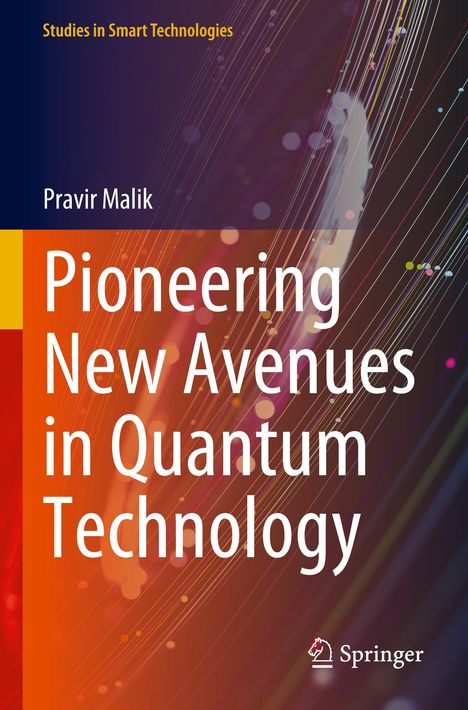 Oben steht "Studies in Smart Technologies". Titel: "Pioneering New Avenues in Quantum Technology". Bunte Linien mit Kreisen.