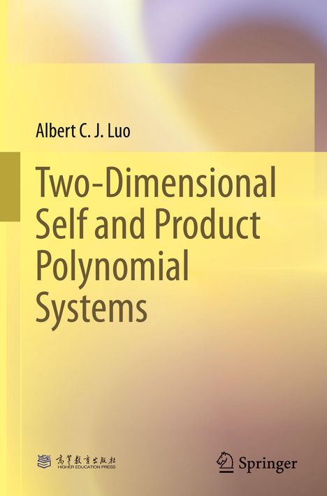 Titel: "Two-Dimensional Self and Product Polynomial Systems" von Albert C. J. Luo. Dezentes, pastellfarbenes Design mit Logos.