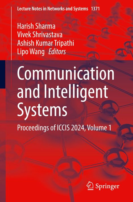 Text: "Lecture Notes in Networks and Systems 1371", "Communication and Intelligent Systems", Springer-Logo. Rote Hintergrundgrafik.