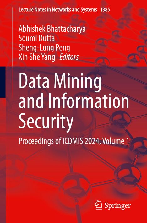 Titel: Data Mining and Information Security, Proceedings of ICDMIS 2024, Volume 1. Rotes wissenschaftliches Buchcover.