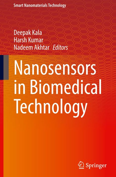 Titel: Nanosensors in Biomedical Technology. Namen: Deepak Kala, Harsh Kumar, Nadeem Akhtar. Farbverlauf: Rot-Orange.