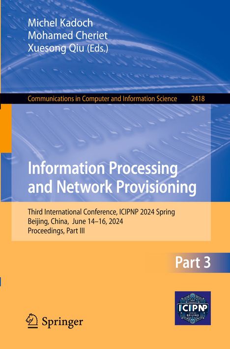 „Information Processing and Network Provisioning“, ICIPNP 2024, Peking. Blauer Hintergrund, Springer-Logo unten.