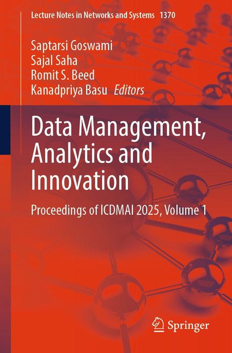 Titel: Data Management, Analytics and Innovation. Autoren: Saptarsi Goswami, Sajal Saha, Romit S. Beed, Kanadpriya Basu. Rotes Netzwerk-Motiv.