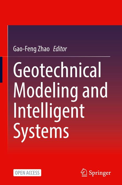 Titel: "Geotechnical Modeling and Intelligent Systems", Autor: Gao-Feng Zhao, roter Hintergrund mit Springers Logo.