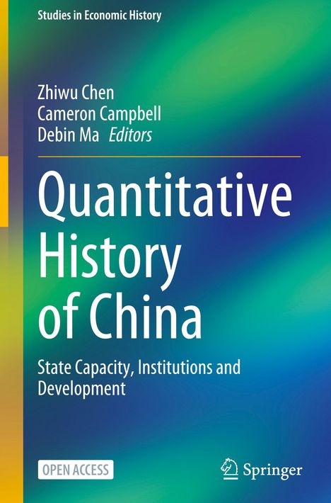 "Quantitative History of China", Herausgeber: Zhuwi Chen, Cameron Campbell, Debin Ma, farbenfroher Hintergrund.