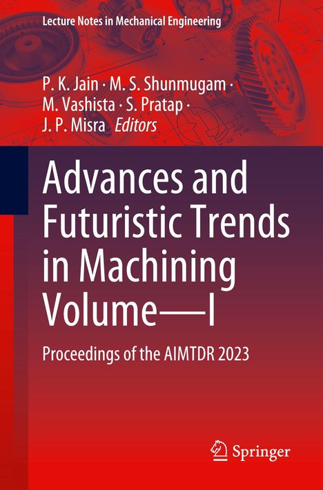 "Advances and Futuristic Trends in Machining Volume I" auf rotem Hintergrund mit Zahnrädern und Skizzen. Springer-Logo.