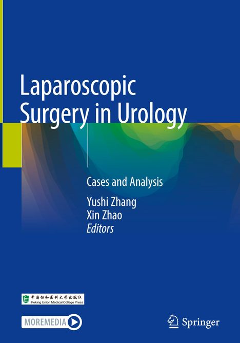 Titel: "Laparoscopic Surgery in Urology: Cases and Analysis". Autoren: Yushi Zhang, Xin Zhao. Enthält blaue und grüne Farbflächen.