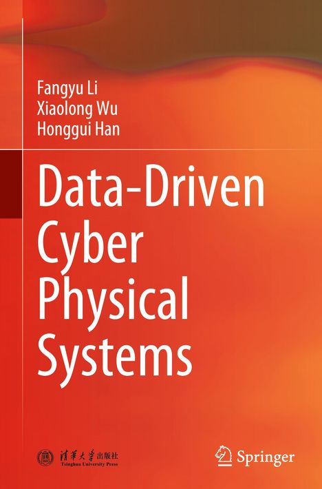 „Data-Driven Cyber Physical Systems“ in großer Schrift auf orange-rotem Hintergrund mit Autoren: Fangyu Li, Xiaolong Wu, Honggui Han.