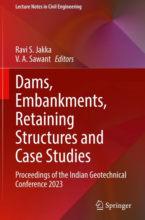 Buchtitel: "Dams, Embankments, Retaining Structures and Case Studies". Rote Hintergrundgrafik, Springer-Logo unten rechts.