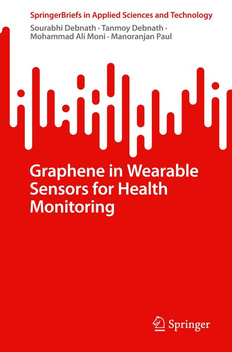 "Graphene in Wearable Sensors for Health Monitoring", SpringerBriefs. Autorennamen oben, Springer-Logo unten rechts.