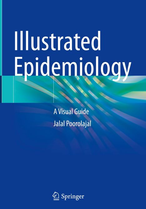 "Illustrated Epidemiology: A Visual Guide, Jalal Poorolajal." Blaues Cover mit abstrakten grünen und blauen Wellenformen.