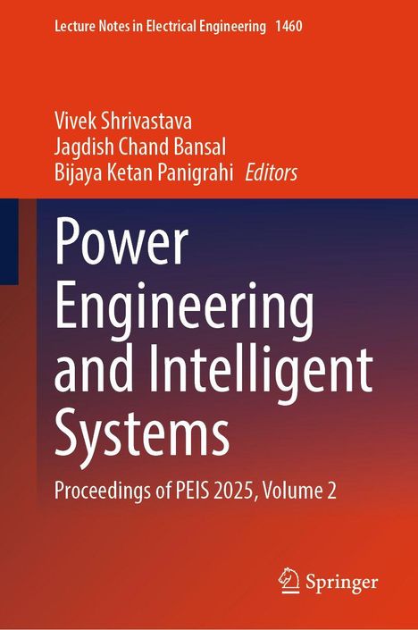 Text: "Power Engineering and Intelligent Systems, Proceedings of PEIS 2025, Volume 2", Autoren: Shrivastava, Bansal, Panigrahi.