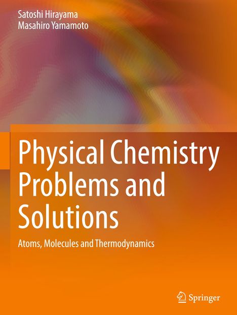 Oben links stehen zwei Namen. Unten: „Physical Chemistry Problems and Solutions“ und „Atoms, Molecules and Thermodynamics“. Rechts unten ist ein Logo. Der Hintergrund ist in orange und violett gehalten.