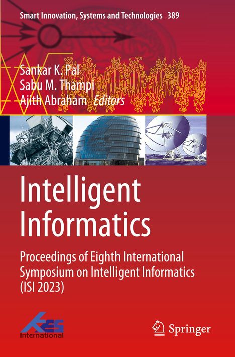 "Smart Innovation, Systems and Technologies 389. Intelligent Informatics: Proceedings of ISI 2023." Oben technische Illustrationen.
