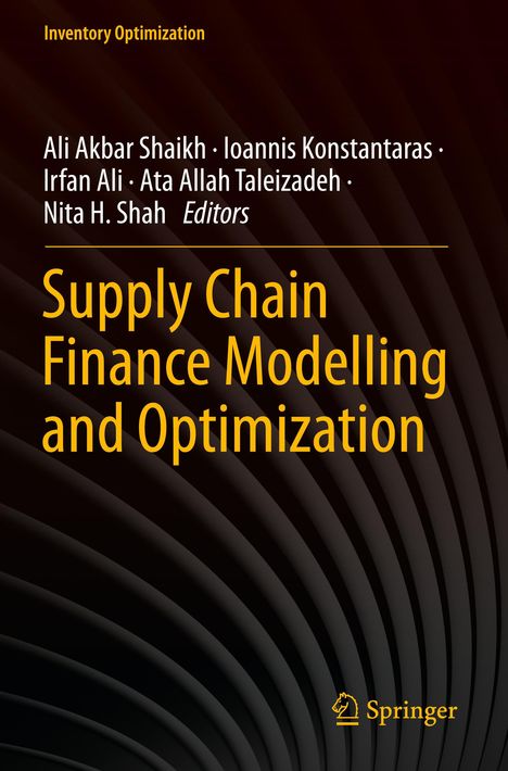 "Supply Chain Finance Modelling and Optimization" steht in gelber Schrift auf einem dunklen, gerippten Hintergrund. Springer-Logo unten rechts.