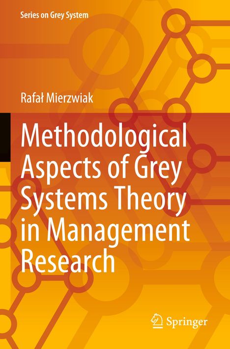 „Methodological Aspects of Grey Systems Theory in Management Research“ von Rafał Mierzwjak. Gelbes geometrisches Muster.