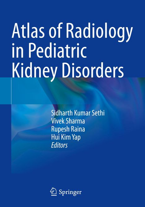"Atlas of Radiology in Pediatric Kidney Disorders" von Sidharth Kumar Sethi u.a., Springer-Logo unten.