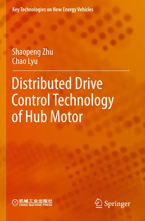 Text: Key Technologies on New Energy Vehicles. Shaopeng Zhu, Chao Lyu. Das Design ist orange mit Kreismuster.