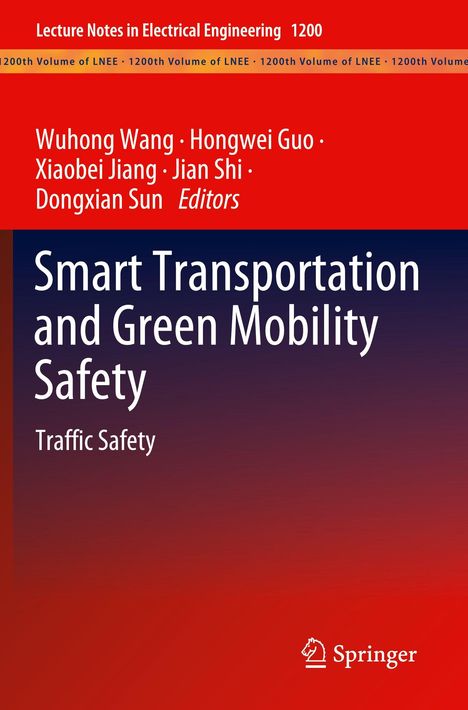 Der Titel lautet "Smart Transportation and Green Mobility Safety". Autoren: Wuhong Wang, Hongwei Guo, Xiaobei Jiang.