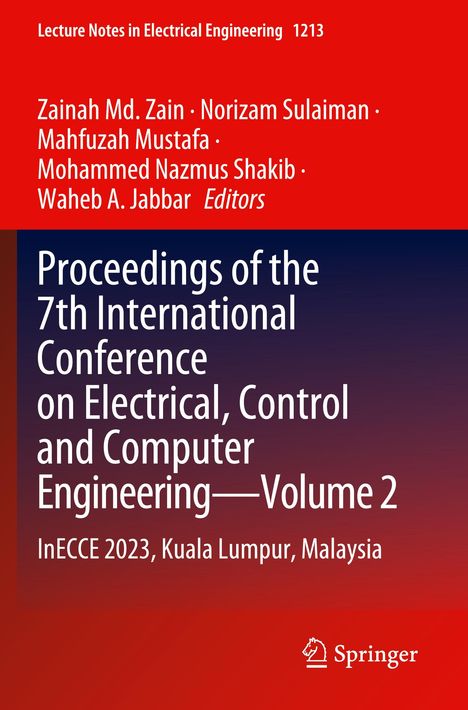 Zainah Md. Zain et al., Editors. Proceedings of the 7th Int. Conf. on Electrical, Control and Computer Eng.—Vol 2, InECCE 2023.