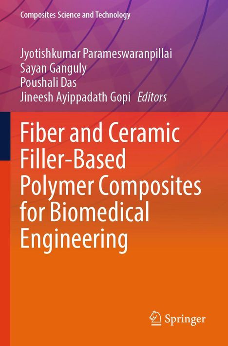 Text: "Composites Science and Technology. Fiber and Ceramic Filler-Based Polymer Composites for Biomedical Engineering."  
Unten rechts ein Springer-Logo. Farbhintergrund von Violett zu Orange.