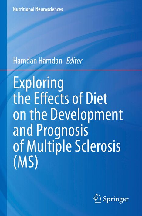 Oben links: "Nutritional Neurosciences". Titel: "Exploring the Effects of Diet on the Development and Prognosis of Multiple Sclerosis (MS)". Unten rechts: Springer-Logo. Hintergrund in Blautönen.