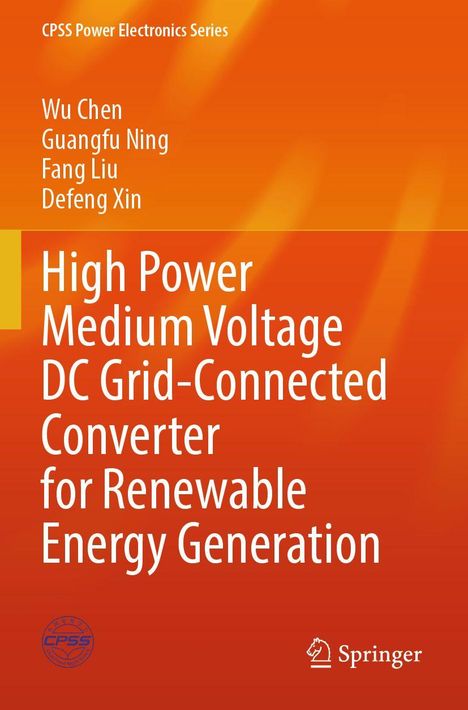 Buchtitel: High Power Medium Voltage DC Grid-Connected Converter for Renewable Energy Generation. Orange gradient. Springer-Logo.