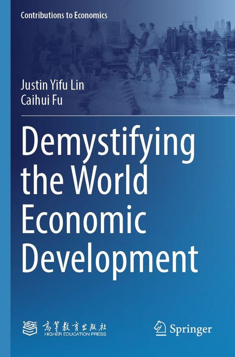 „Demystifying the World Economic Development“ von Justin Yifu Lin und Caihui Fu. Blaue Hintergrundgrafik mit Skyline.