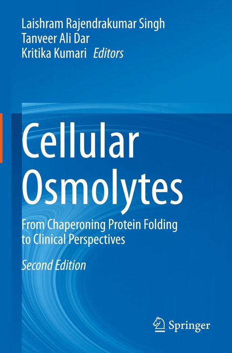 Titel "Cellular Osmolytes", Untertitel "From Chaperoning Protein Folding to Clinical Perspectives", Autoren und Verlag.