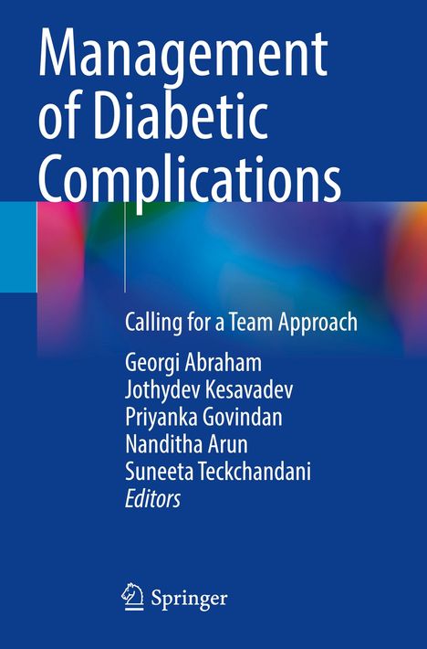 "Management of Diabetic Complications", Autorenliste: Georgi Abraham, Jothydev Kesavadev, Priyanka Govindan, mehr.