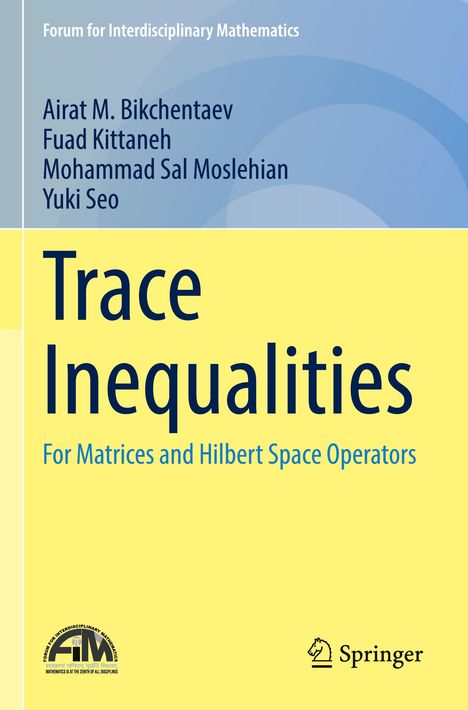Text: "Trace Inequalities: For Matrices and Hilbert Space Operators." Titel auf gelbem Hintergrund mit blauer Schrift.