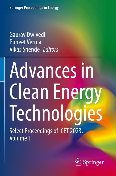 "Advances in Clean Energy Technologies", Herausgeber: Gaurav Dwivedi, Puneet Verma, Vikas Shende. Bunter, verschwommener Hintergrund.