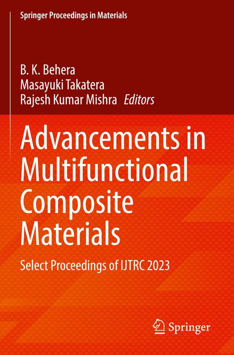 Titel: "Advancements in Multifunctional Composite Materials". Autoren: B. K. Behera, Masayuki Takatera.