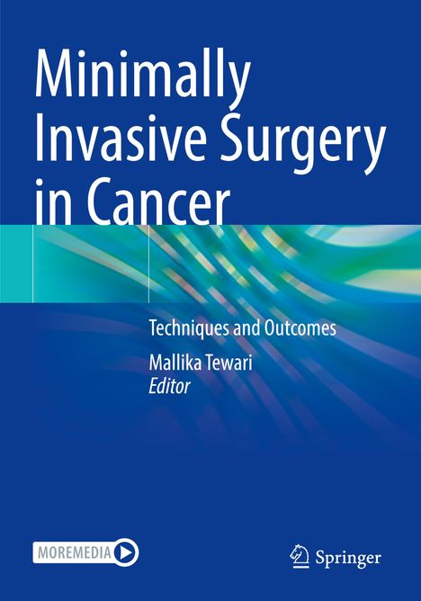 "Minimally Invasive Surgery in Cancer" steht oben. Autorenname: Mallika Tewari. Blaue Farbverläufe mit geometrischen Formen.