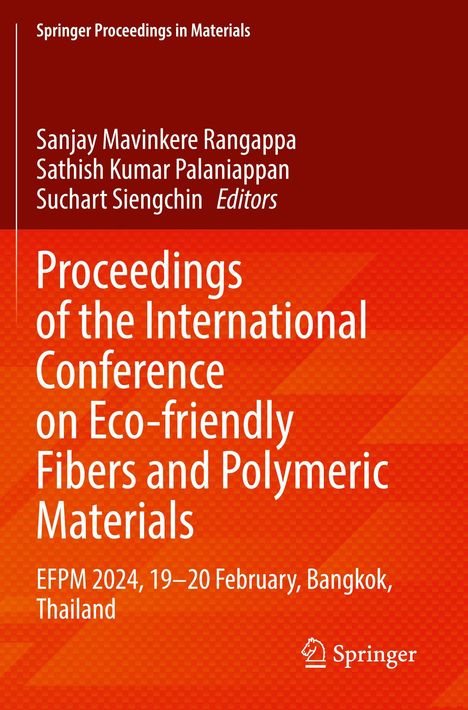 "Proceedings of the International Conference on Eco-friendly Fibers and Polymeric Materials, EFPM 2024, Bangkok, Thailand." Orange Hintergrund, Springer-Logo unten.