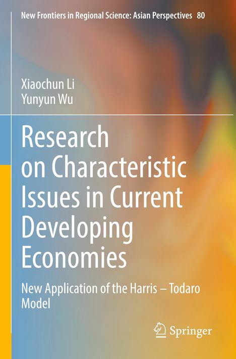 Buchtitel: "Research on Characteristic Issues in Current Developing Economies". Autoren: Xiaochun Li, Yunyun Wu. Springer-Logo.