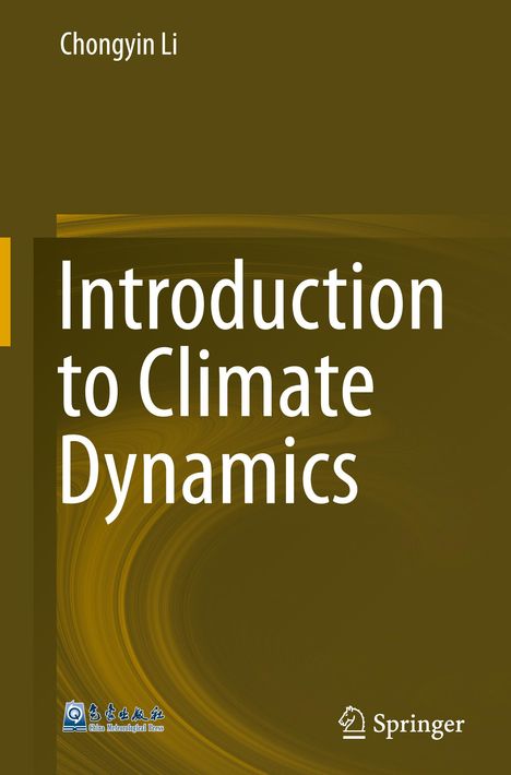 Ein Buchcover mit den Titeln: "Chongyin Li" oben, "Introduction to Climate Dynamics" groß in der Mitte.