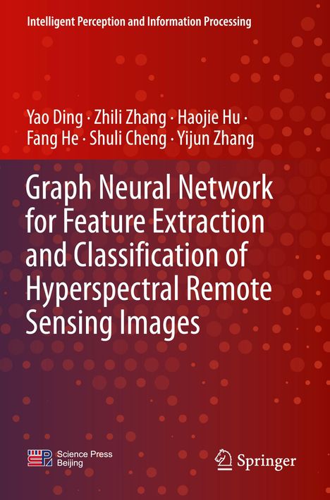 Text mit rotem Hintergrund: "Graph Neural Network for Feature Extraction and Classification of Hyperspectral Remote Sensing Images".