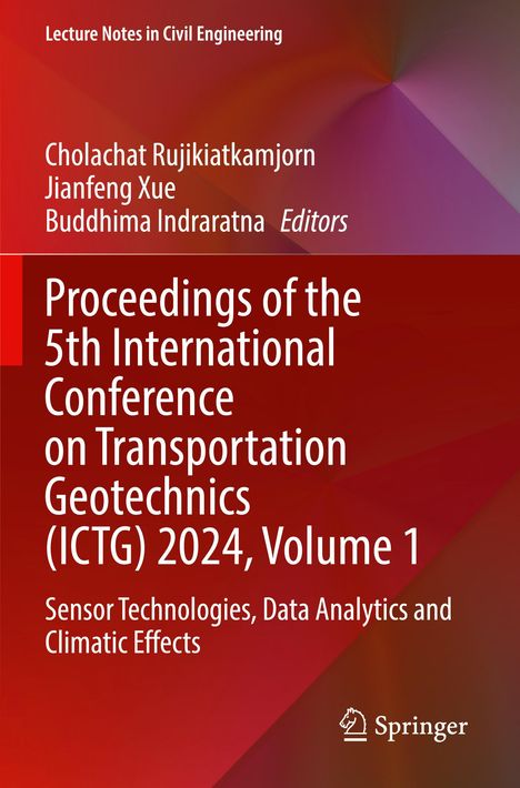 Der Text beschreibt die "Proceedings of the 5th International Conference on Transportation Geotechnics (ICTG) 2024, Volume 1". Im Hintergrund sind abstrakte Farbverläufe in Rot- und Lilatönen zu sehen. Links unten das Springer-Logo.
