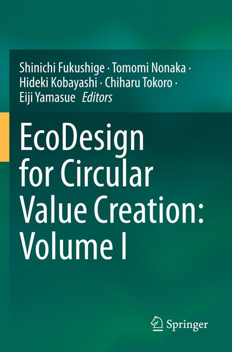 „EcoDesign for Circular Value Creation: Volume I“ steht groß auf grünem Hintergrund. Unten ist das Springer-Logo.