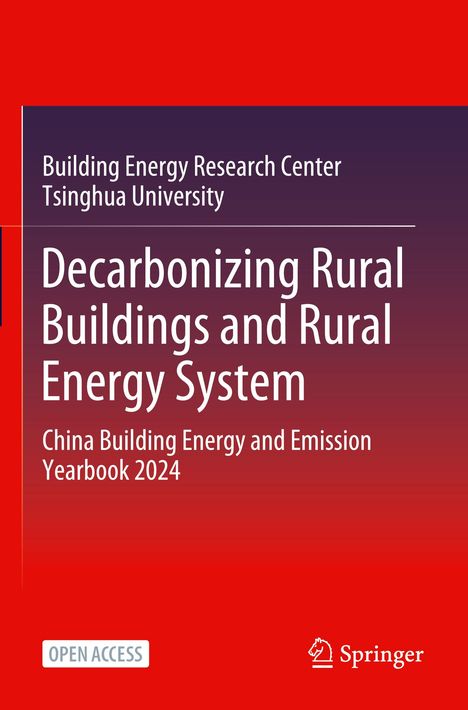 "Decarbonizing Rural Buildings and Rural Energy System. China Building Energy and Emission Yearbook 2024." Roter Hintergrund.
