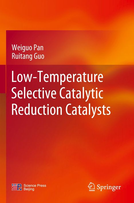 Titel: Low-Temperature Selective Catalytic Reduction Catalysts. Autoren: Weiguo Pan, Ruitang Guo. Orange-rote Hintergrundgestaltung.