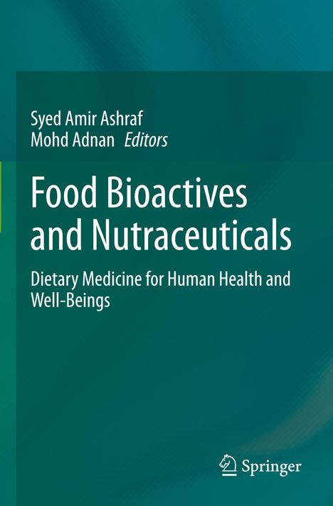 Text: "Food Bioactives and Nutraceuticals: Dietary Medicine for Human Health and Well-Beings." Grüner Hintergrund mit Springer-Logo.