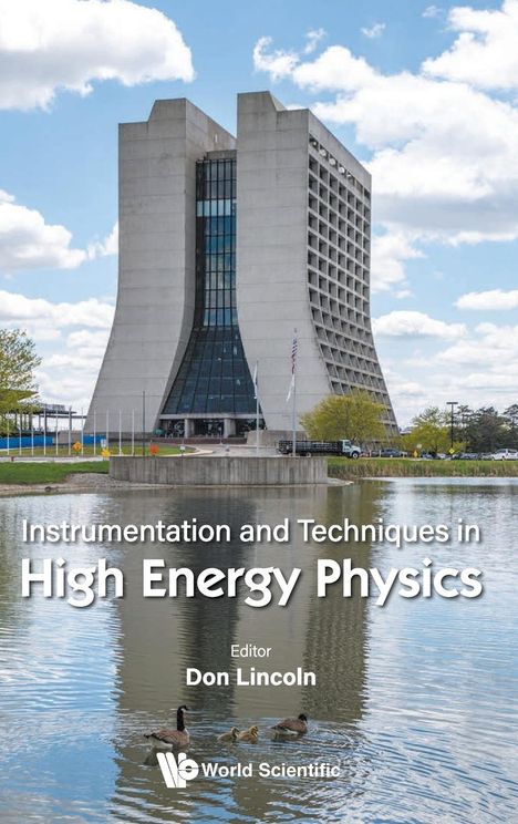 Don Lincoln: Instrumentation And Techniques In High Energy Physics, Buch