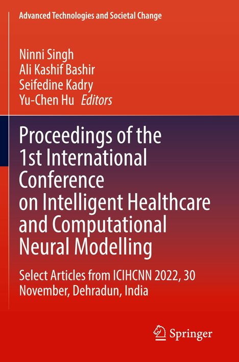 Buchtitel: "Proceedings of the 1st International Conference on Intelligent Healthcare and Computational Neural Modelling".