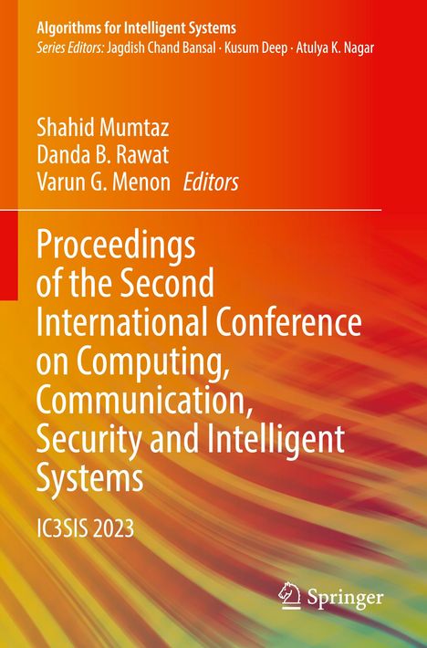 "Proceedings of the Second International Conference on Computing, Communication, Security and Intelligent Systems, IC3SIS 2023." Orangener Hintergrund mit abstrakten Wellen. Springer-Logo unten.